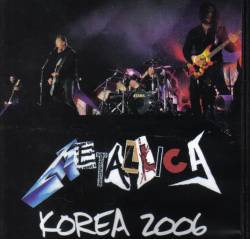 Metallica : Korea 2006